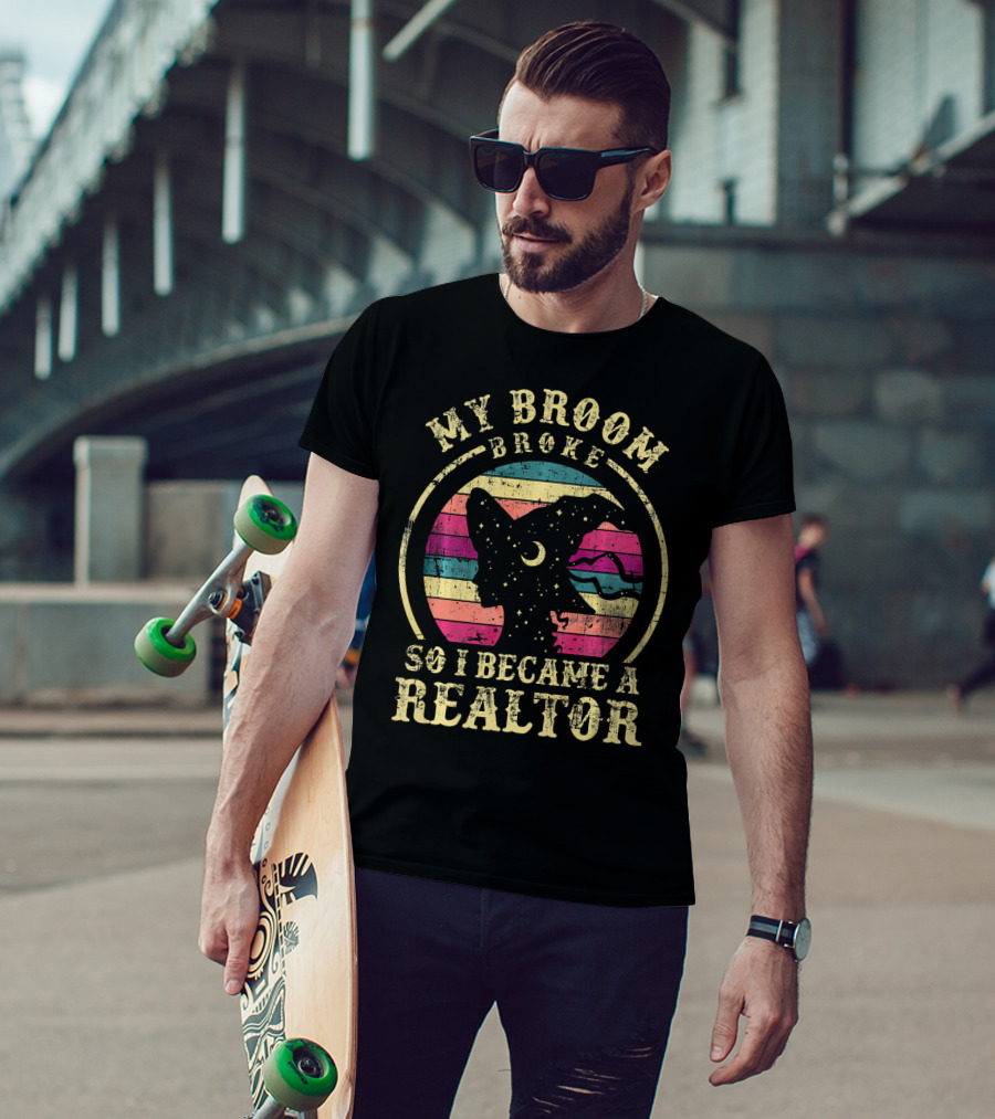 My Broom Broke So I Became A Realtor Retro Witch Silhouette Vintage Sunset T-Shirt