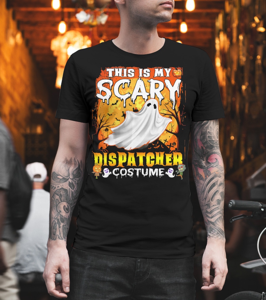 This Is My Scary Dispatcher Costume Ghost Halloween Scene Jack-O'-Lantern Zombie T-Shirt