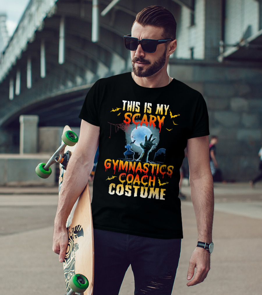 This Is My Scary Gymnastics Coach Costume Halloween Graveyard Hand Moon Bats T-Shirt