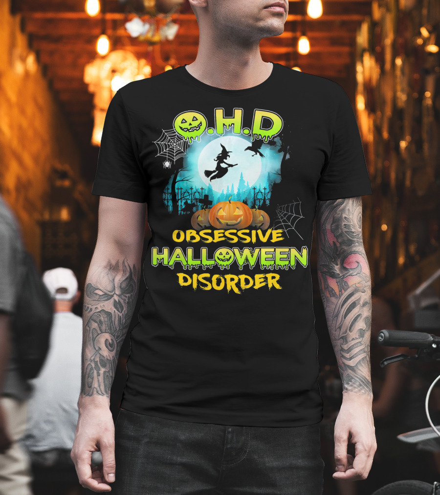 OHD Obsessive Halloween Disorder Witch Pumpkin Moon Spiders Webs T-Shirt