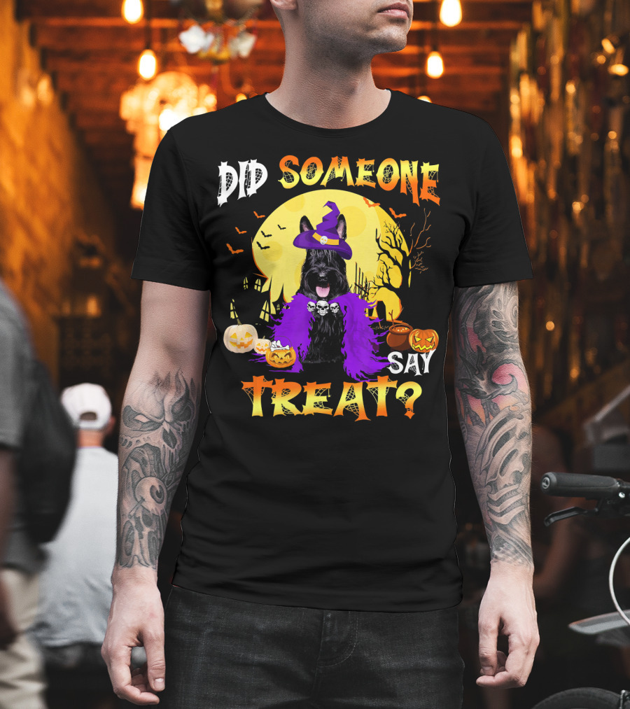 Scottish Terrier Dog Halloween Did Someone Say Treat? T-Shirt