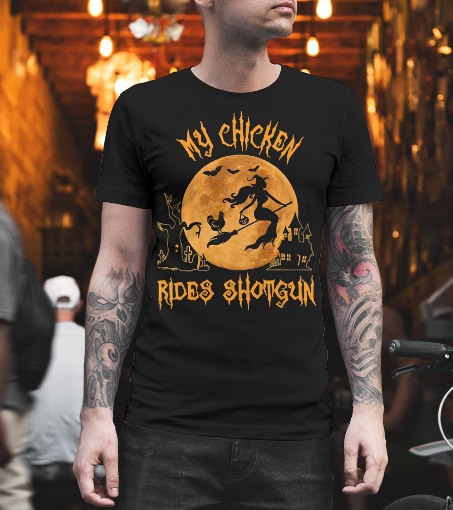My Chicken Rides Shotgun Halloween Moon Witch Chicken Bats T-Shirt