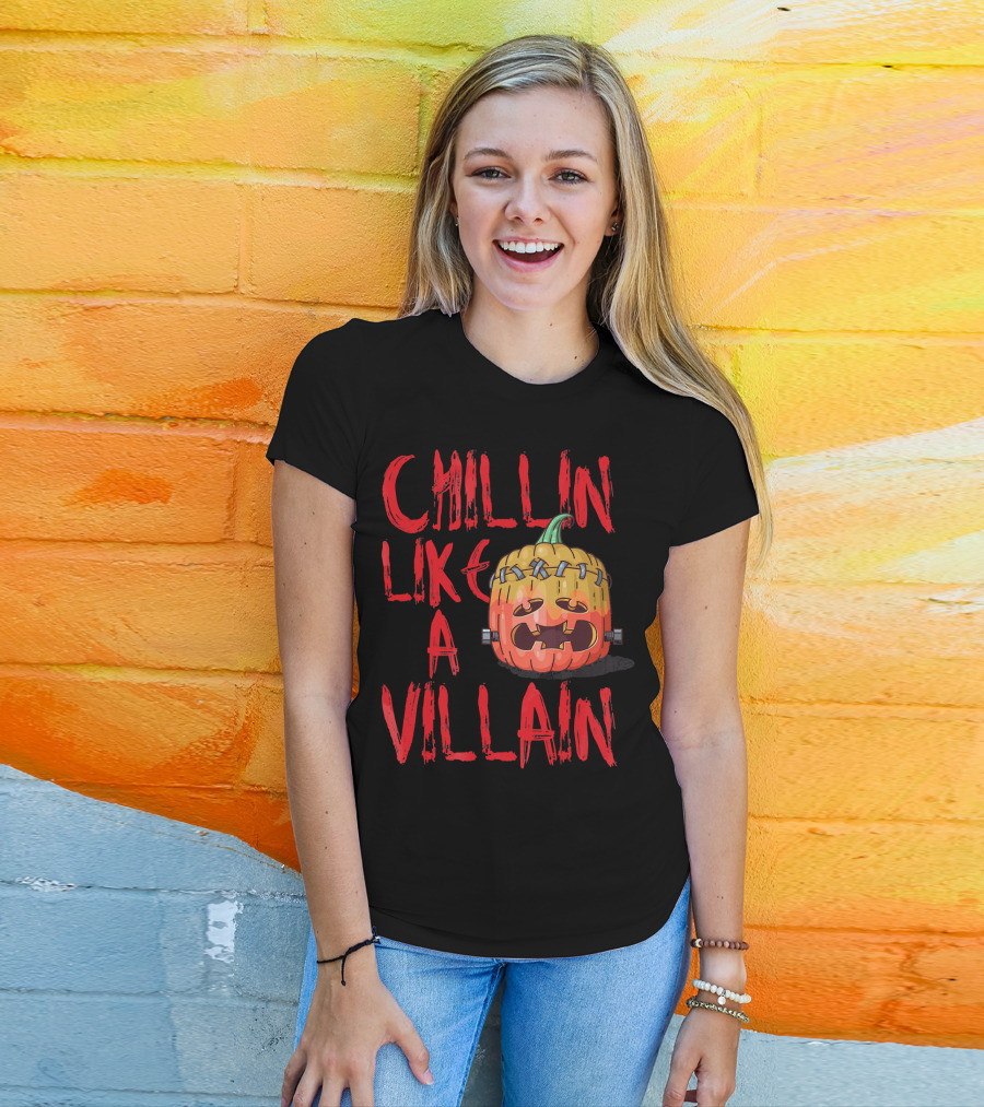 Chillin Like A Villain Pumpkin Halloween T-Shirt