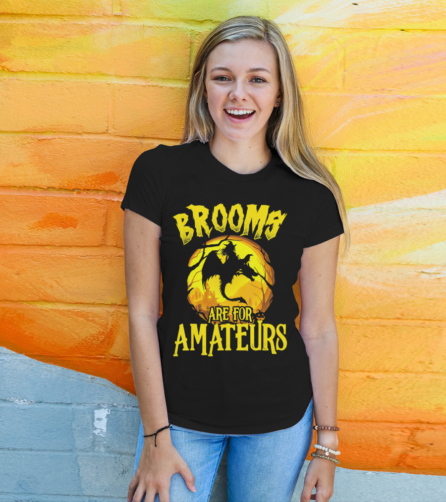 Brooms Are For Amateurs Halloween Witch Riding Dragon T-Shirt