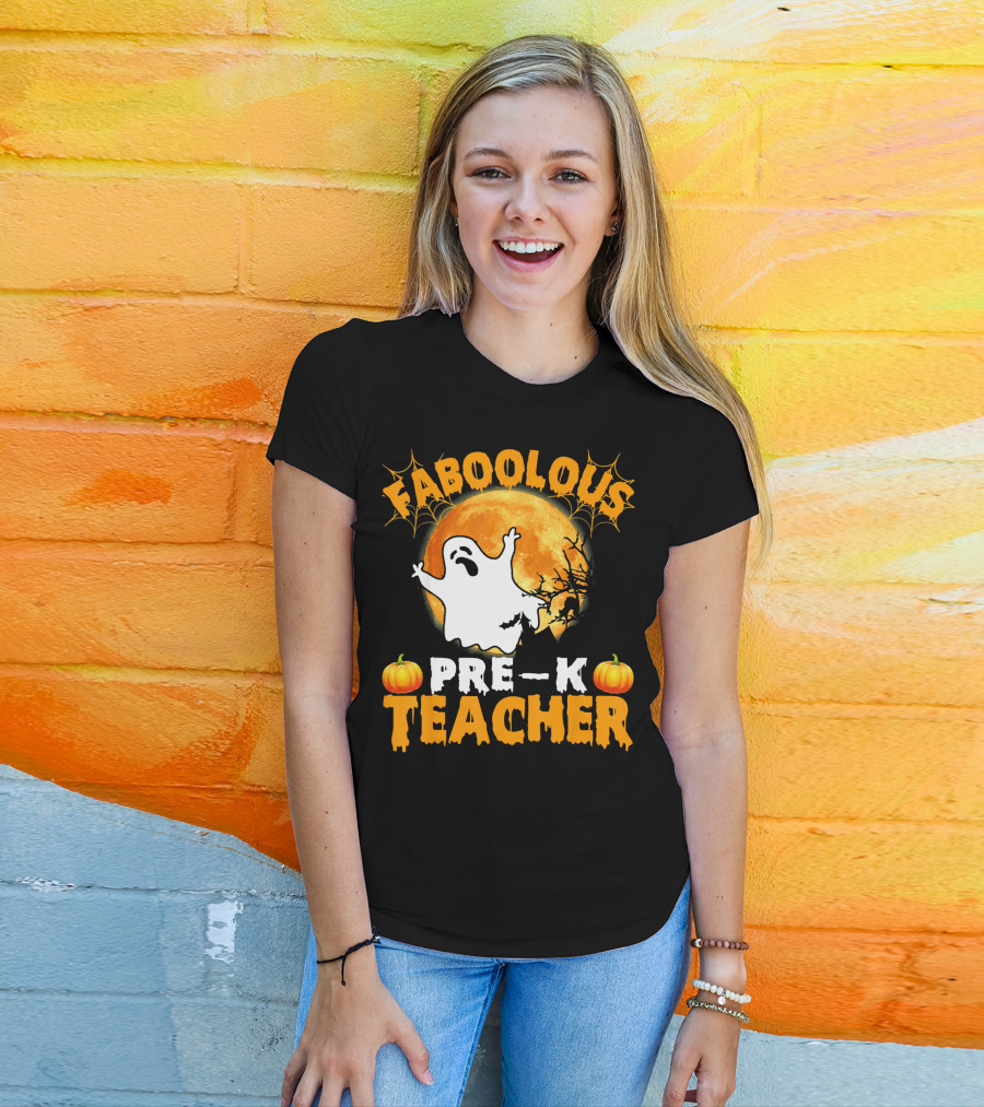 Faboolous Pre K Teacher Moon Ghost Pumpkin Halloween T-Shirt