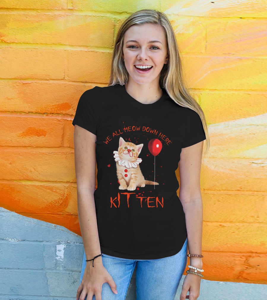 We All Meow Down Here Clown Cat Kitten With Red Balloon T-Shirt