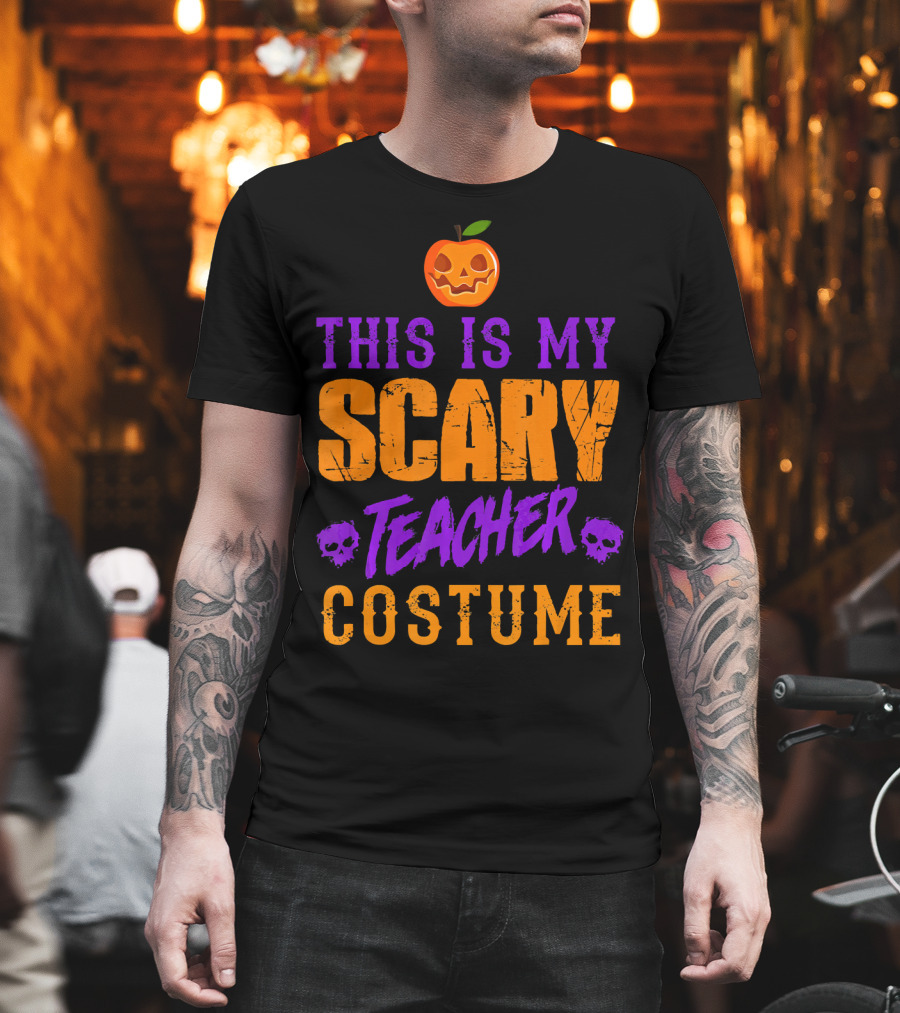 This Is My Scary Teacher Costume Halloween Pumpkin Skull T-Shirt