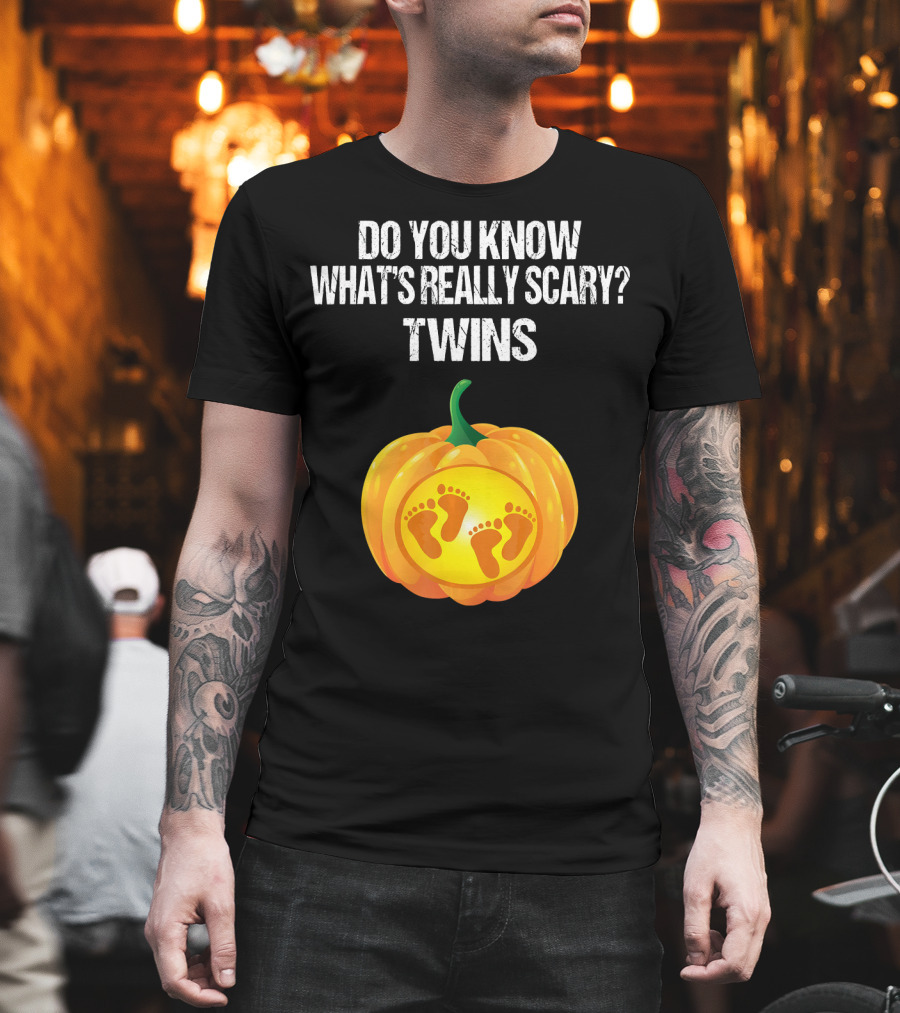 Do You Know What's Really Scary? Twins Pumpkin Belly Pregnancy Announcement T-Shirt
