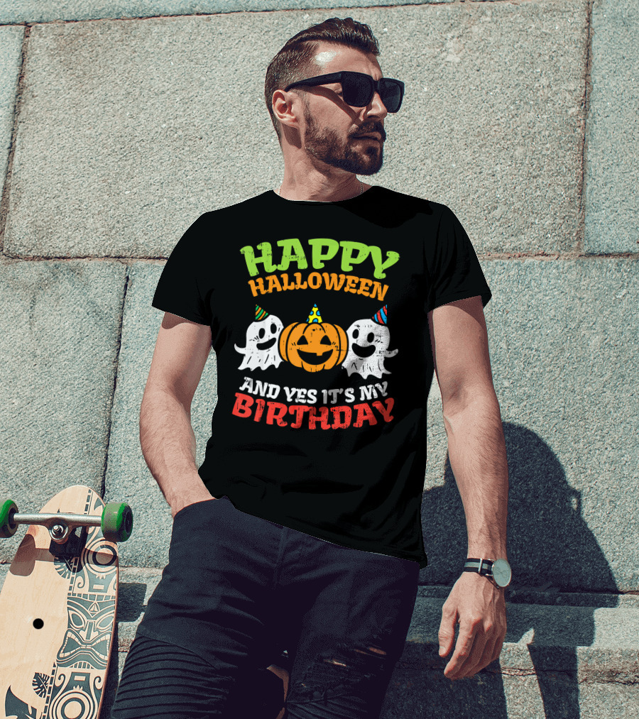 Happy Halloween And Yes It's My Birthday Ghosts Pumpkin Party Hats T-Shirt