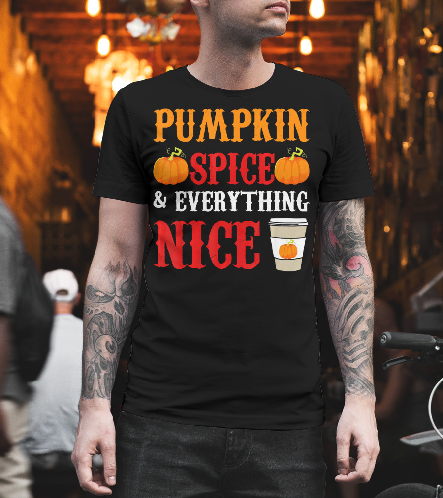 Pumpkin Spice and Everything Nice Coffee Halloween Costume T-Shirt