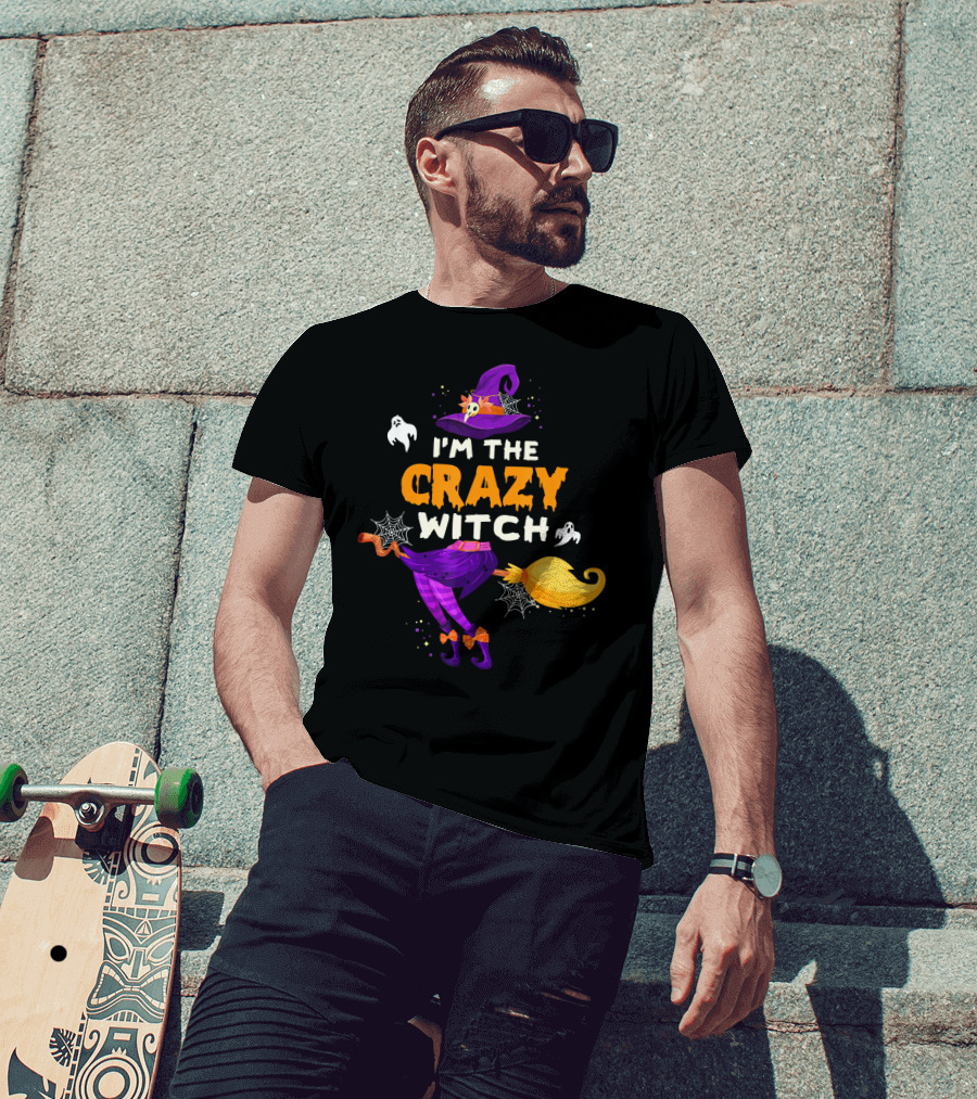 I'm The Crazy Witch Halloween Ghosts Hat Broom Spiders T-Shirt