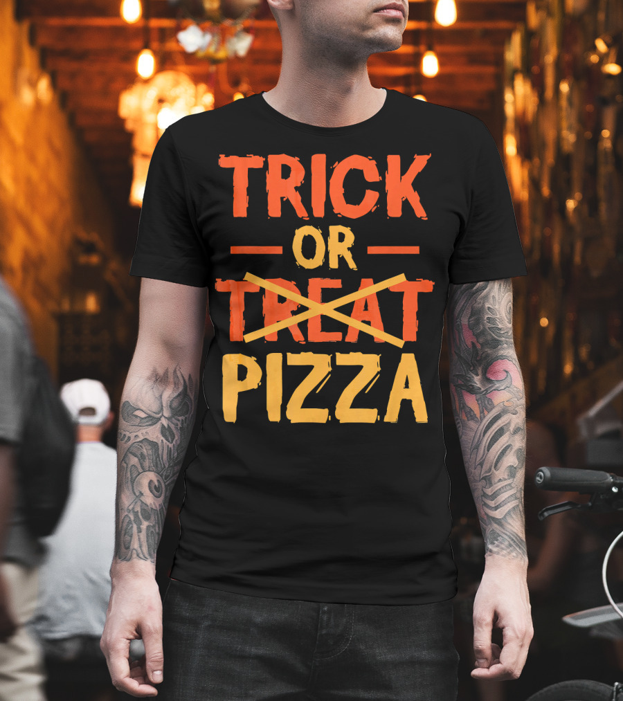 Trick Or Pizza Foodie Treat Halloween Humor T-Shirt