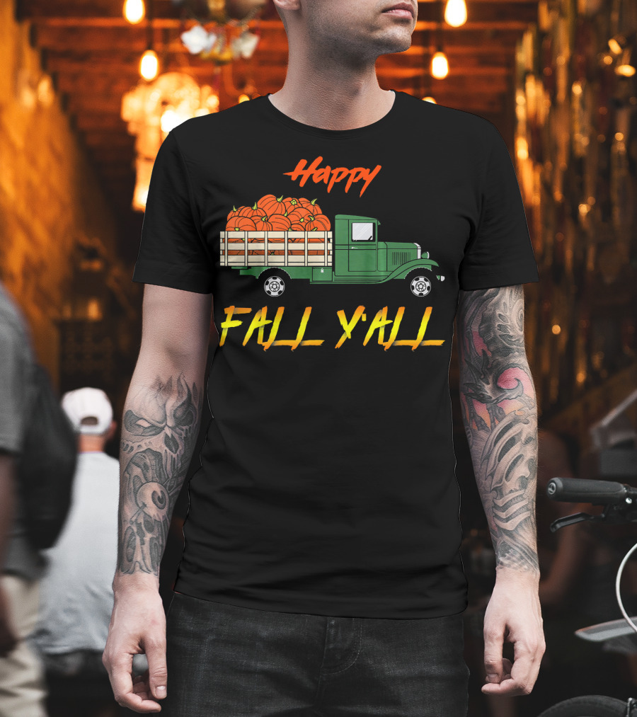 Happy Fall Yall Vintage Pumpkin Truck Classic Green Vehicle with Pumpkins T-Shirt