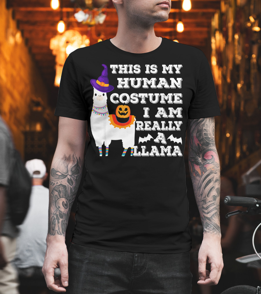 This Is My Human Costume I Am Really A Llama Halloween Witch Hat Pumpkin Bat T-Shirt