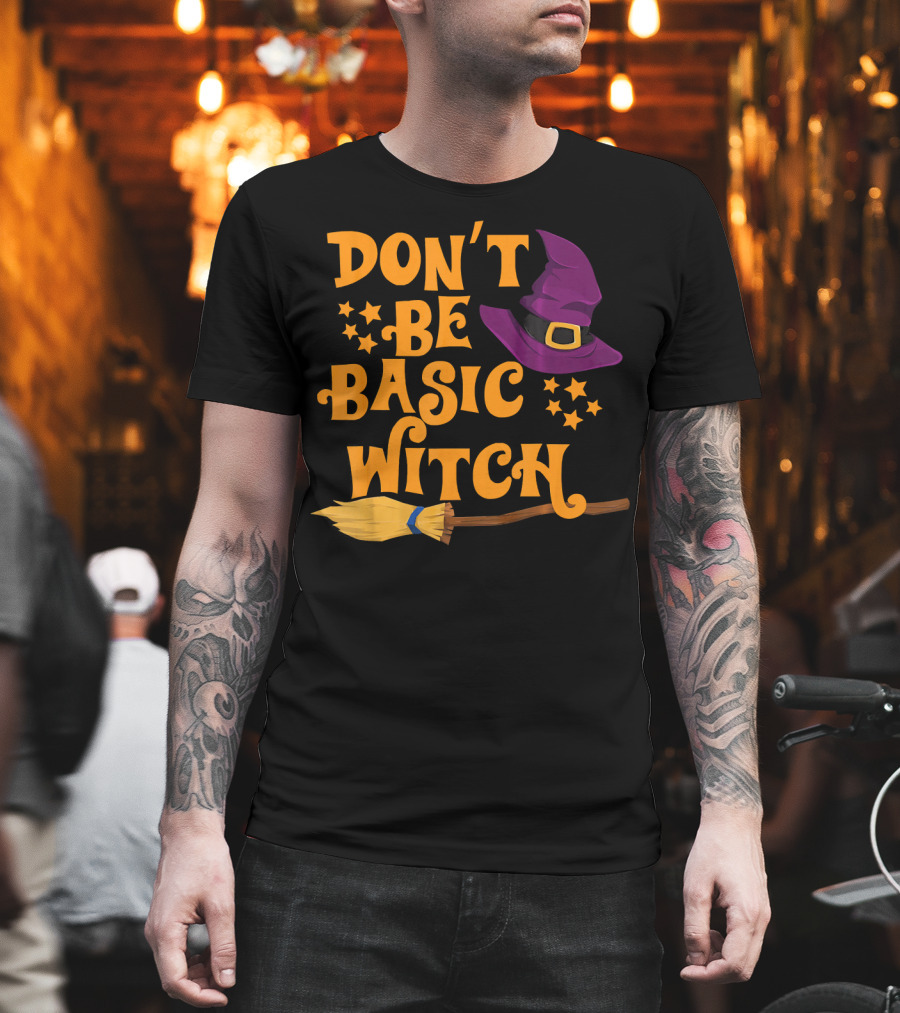 Don't Be Basic Witch Purple Hat Broom Stars T-Shirt