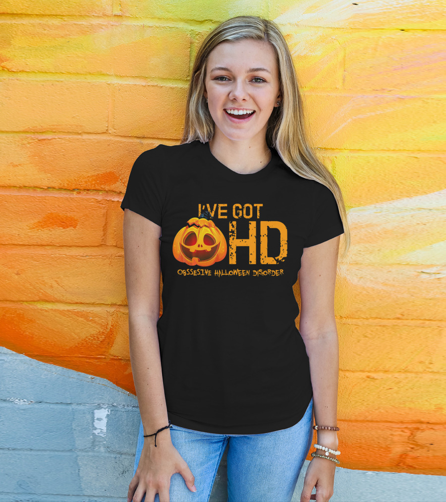 I've Got HD Obsessive Halloween Disorder Pumpkin T-Shirt