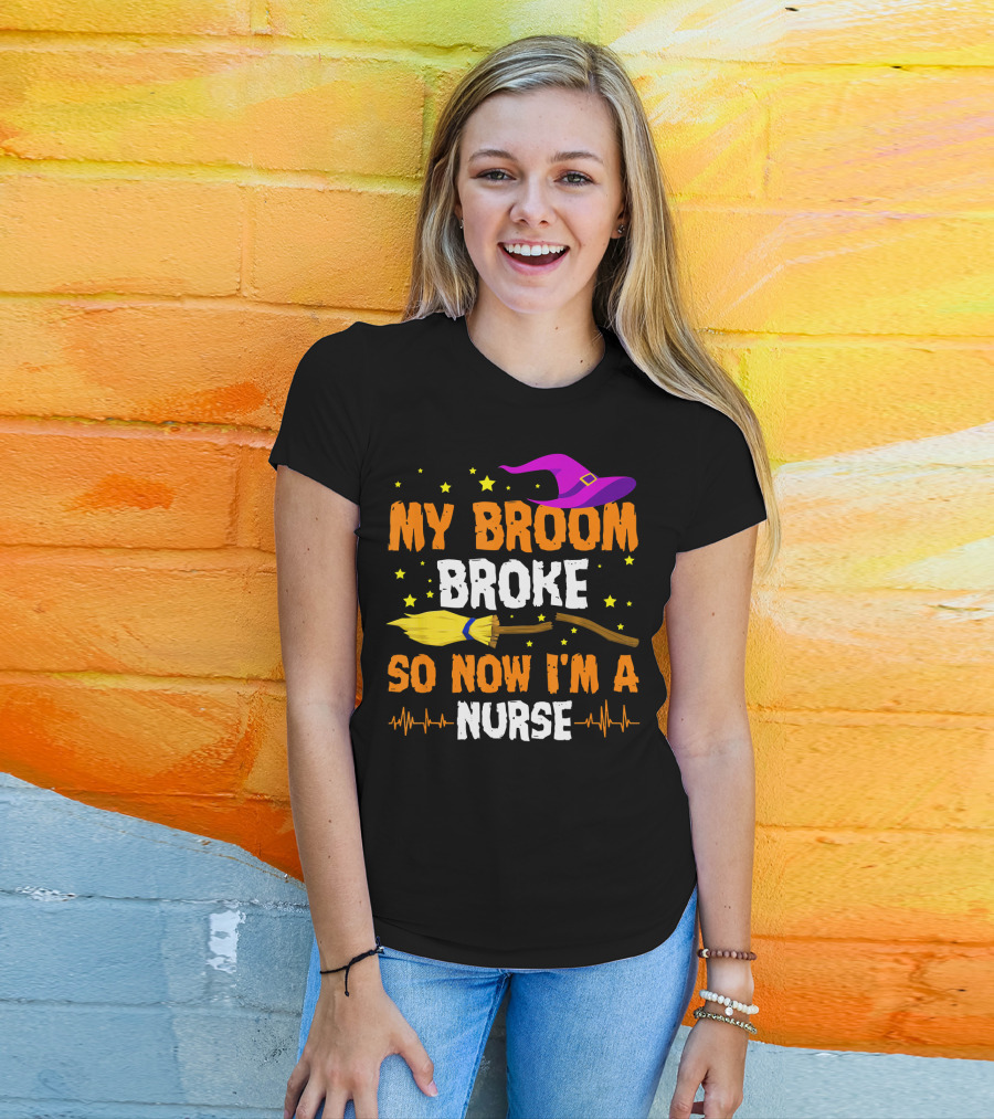 My Broom Broke Halloween Nurse Hat And Stars T-Shirt