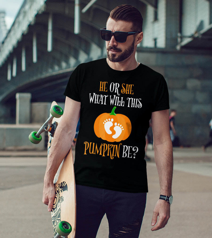 He Or She What Will This Pumpkin Be Gender Reveal Pregnancy T-Shirt