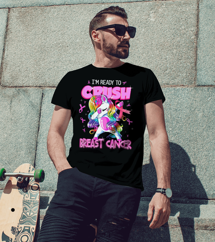 I'm Ready To Crush Breast Cancer Awareness Unicorn Rainbow T-Shirt