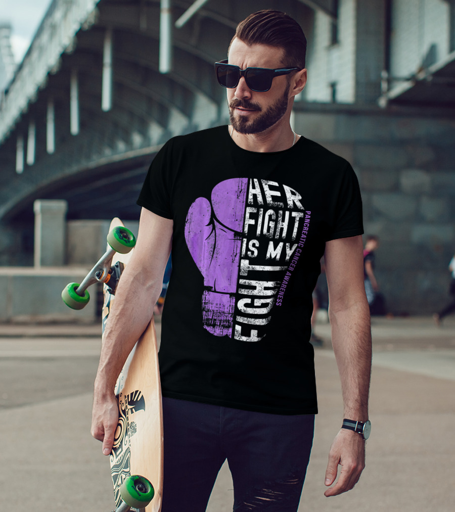 Her Fight Is My Fight Pancreatic Cancer Awareness T-Shirt