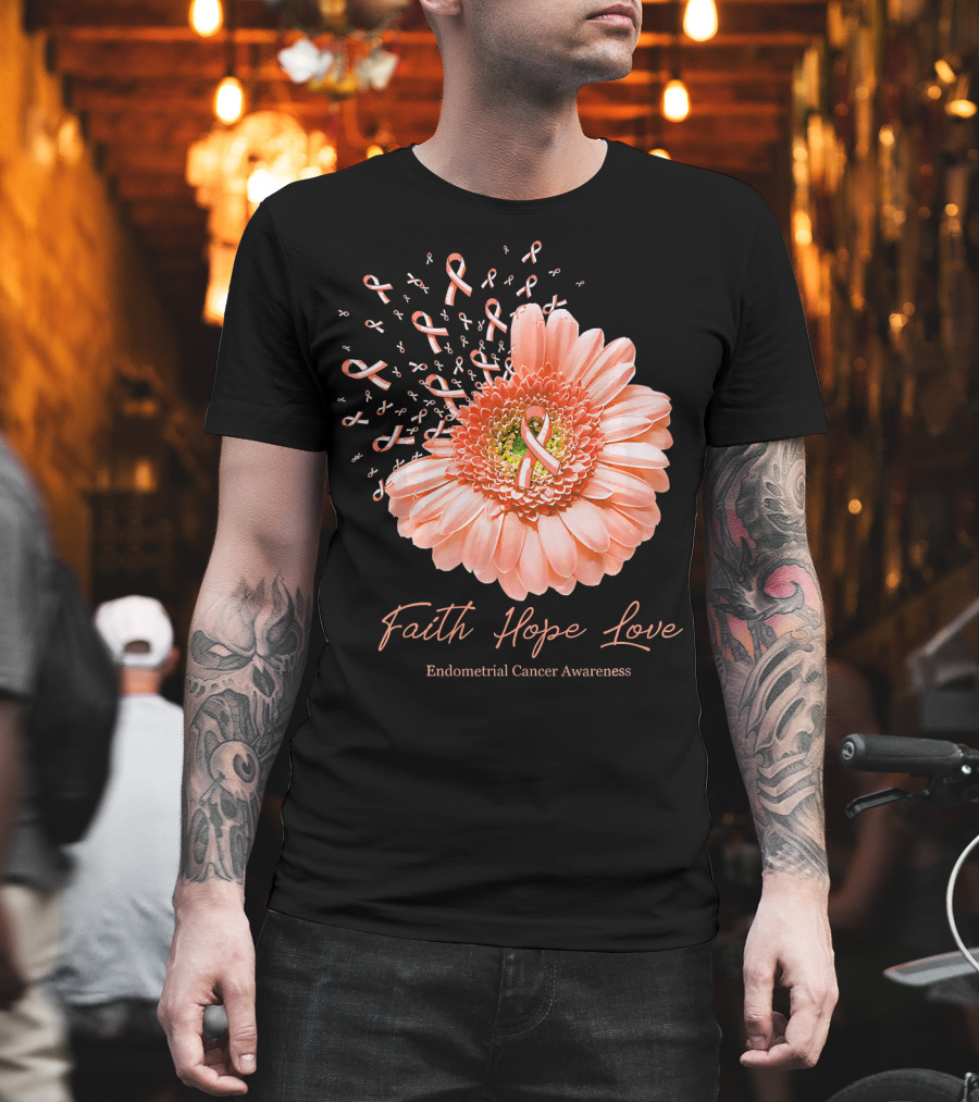 Faith Hope Love Endometrial Cancer Awareness Pink Ribbon Flower T-Shirt