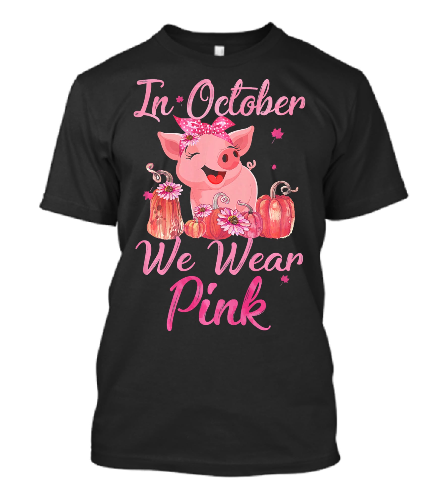In October We Wear Pink Pig With Pumpkins Breast Cancer Awareness T-Shirt