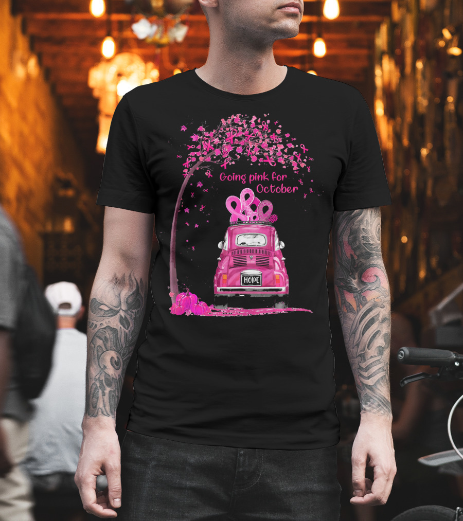 Going Pink for October Hope Breast Cancer Awareness Car and Ribbon Tree T-Shirt