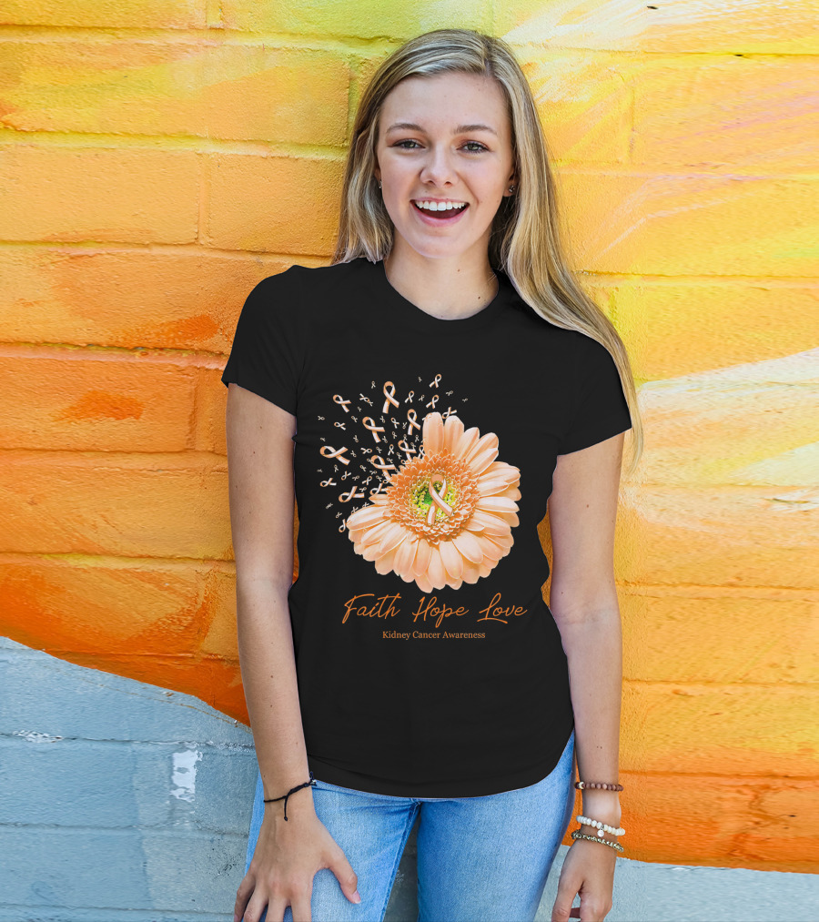 Faith Hope Love Kidney Cancer Awareness Orange Ribbon Flower T-Shirt