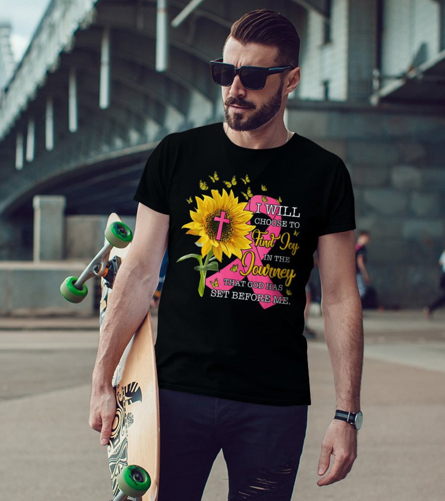 I Will Choose To Find Joy In The Journey Sunflower Christian Cross Breast Cancer Awareness T-Shirt