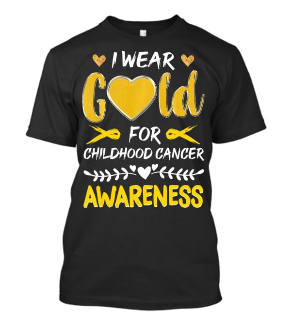 I Wear Gold Heart For Childhood Cancer Awareness T-Shirt