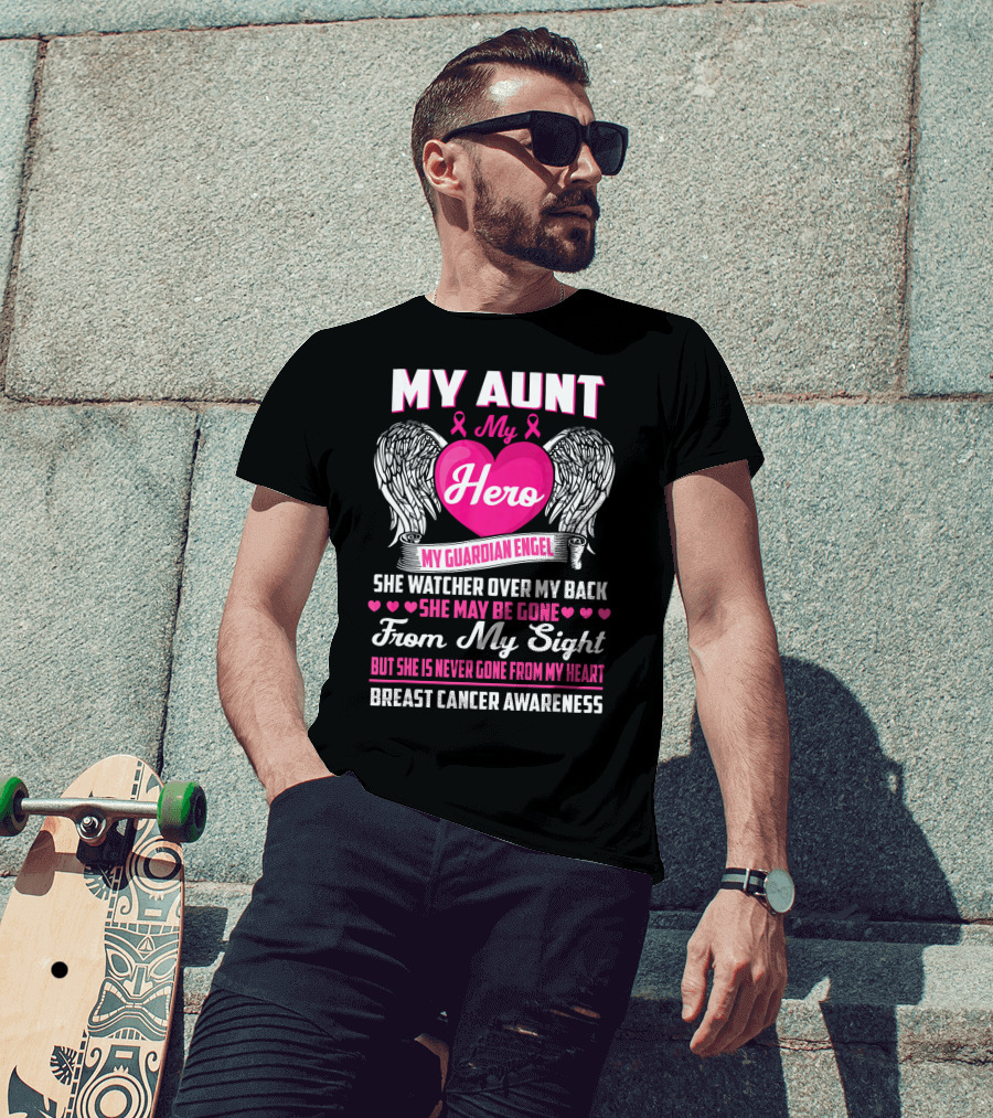 My Aunt My Hero My Guardian Angel She Watched Over My Back Breast Cancer Awareness T-Shirt