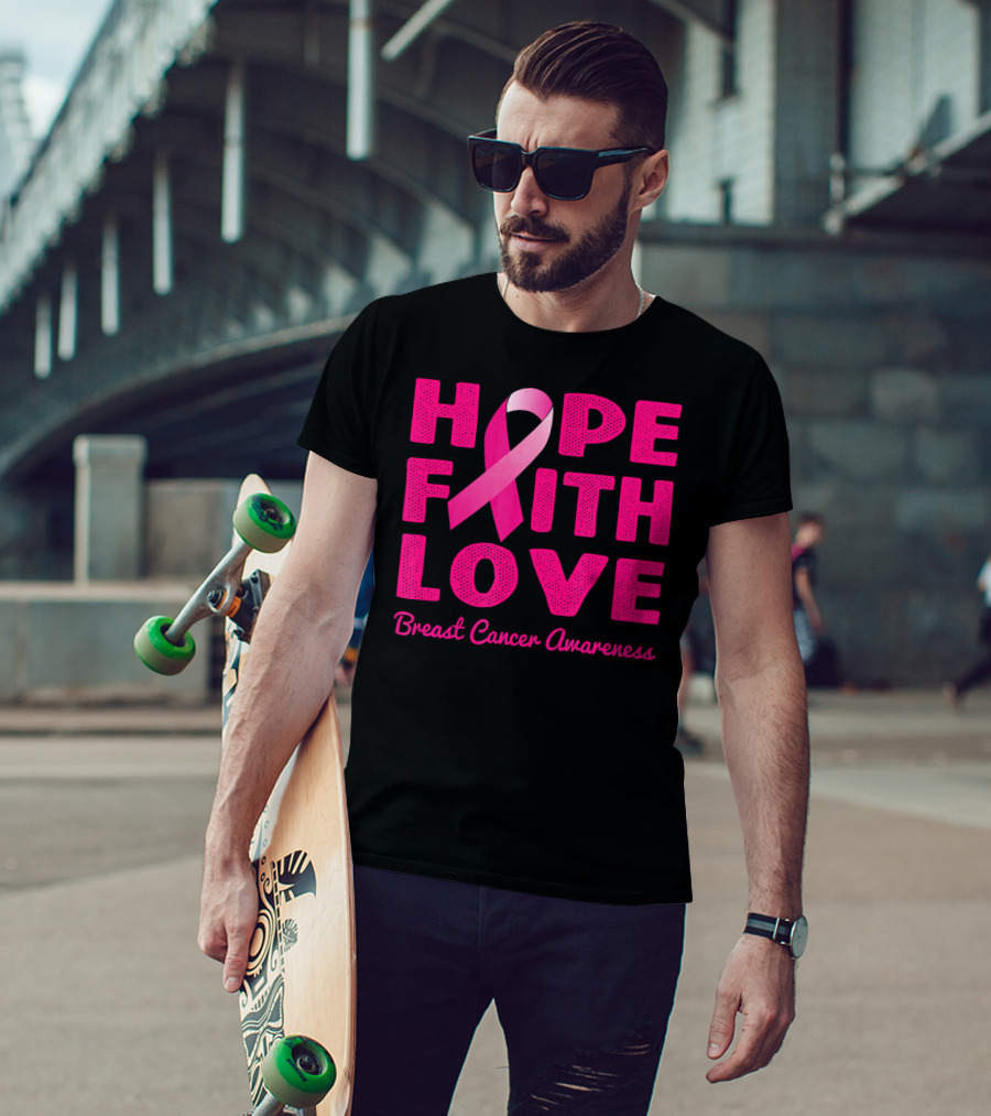 HOPE FAITH LOVE Pink Ribbon Breast Cancer Awareness T-Shirt