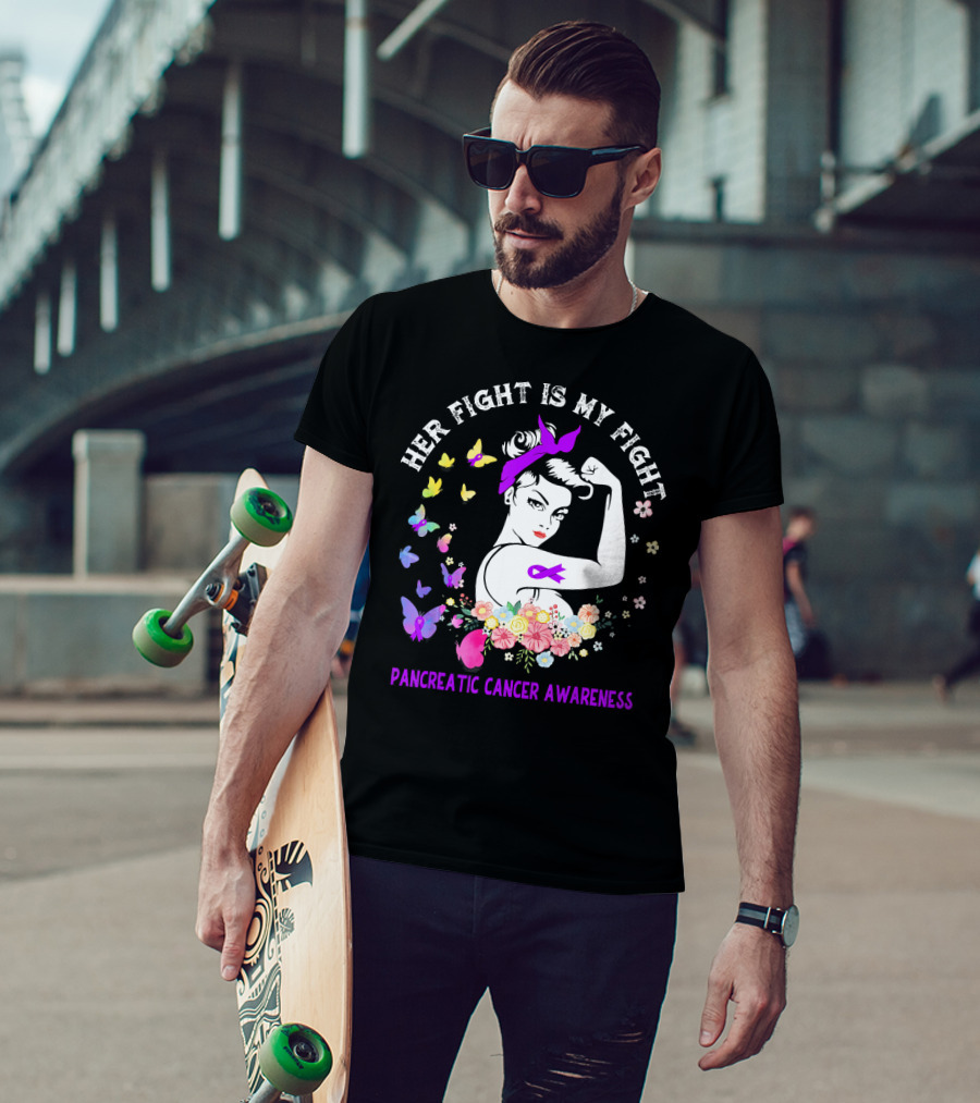 Her Fight Is My Fight Pancreatic Cancer Awareness Butterflies And Flowers T-Shirt
