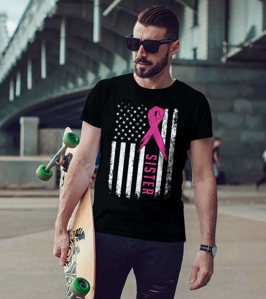 Sister Pink Ribbon American Flag Breast Cancer Awareness T-Shirt