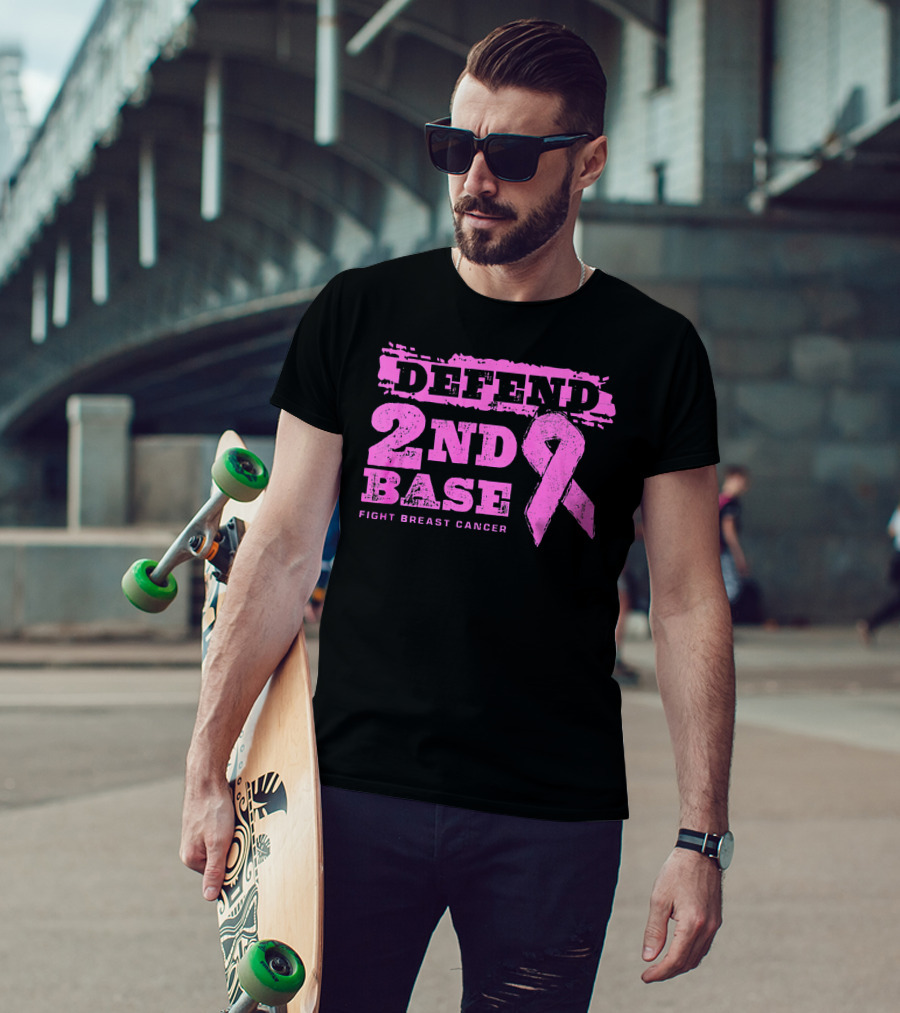 Defend 2nd Base Fight Breast Cancer Pink T-Shirt