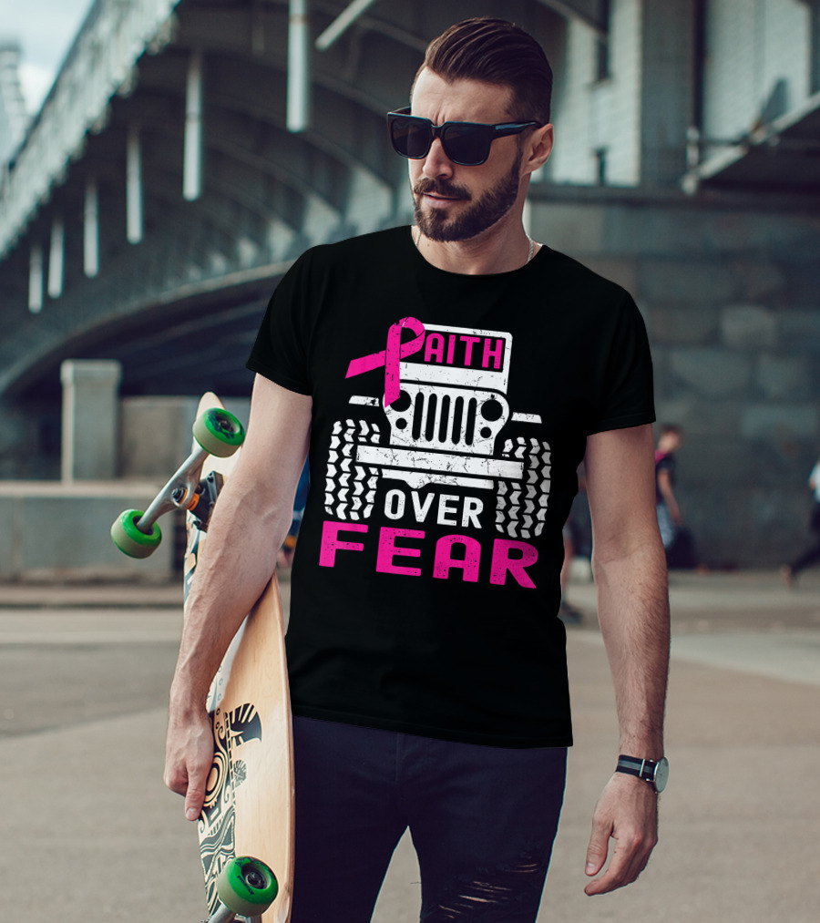 Faith Over Fear Jeep Breast Cancer Awareness T-Shirt