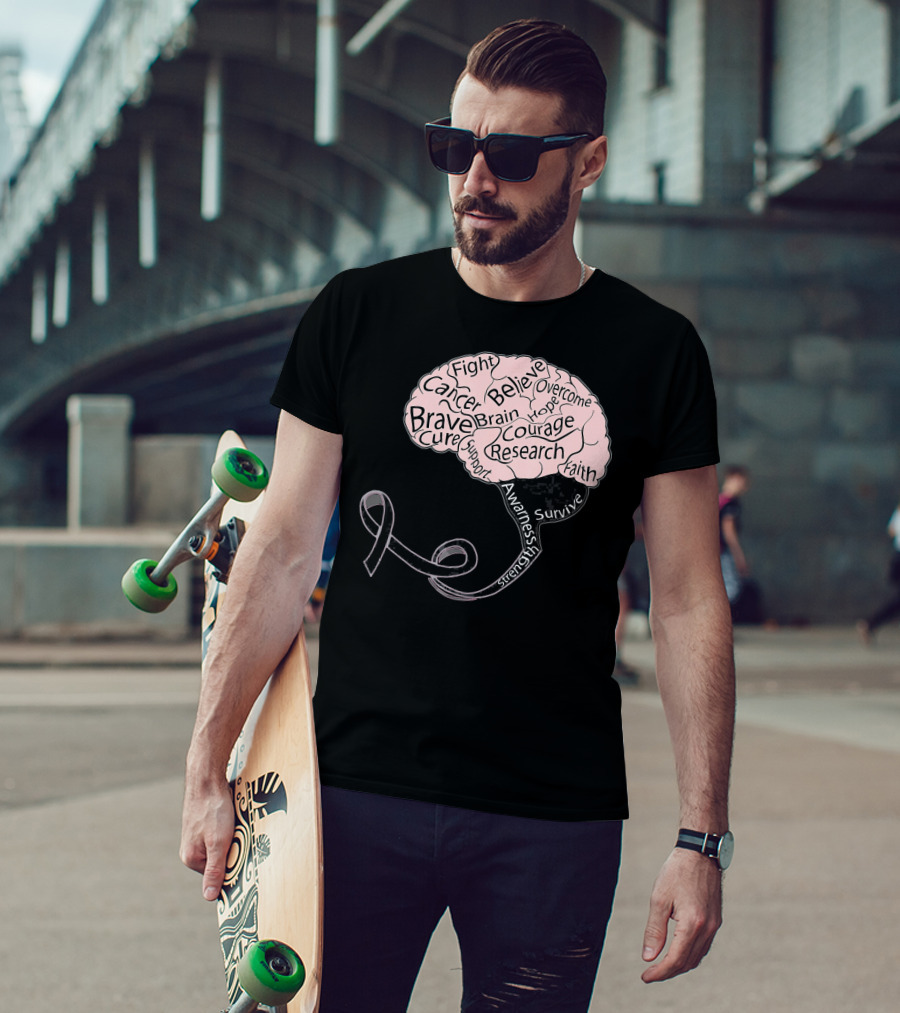 Men And Women Motivation Brain Cancer Fight Believe Brave Awareness Courage Strength Support T-Shirt