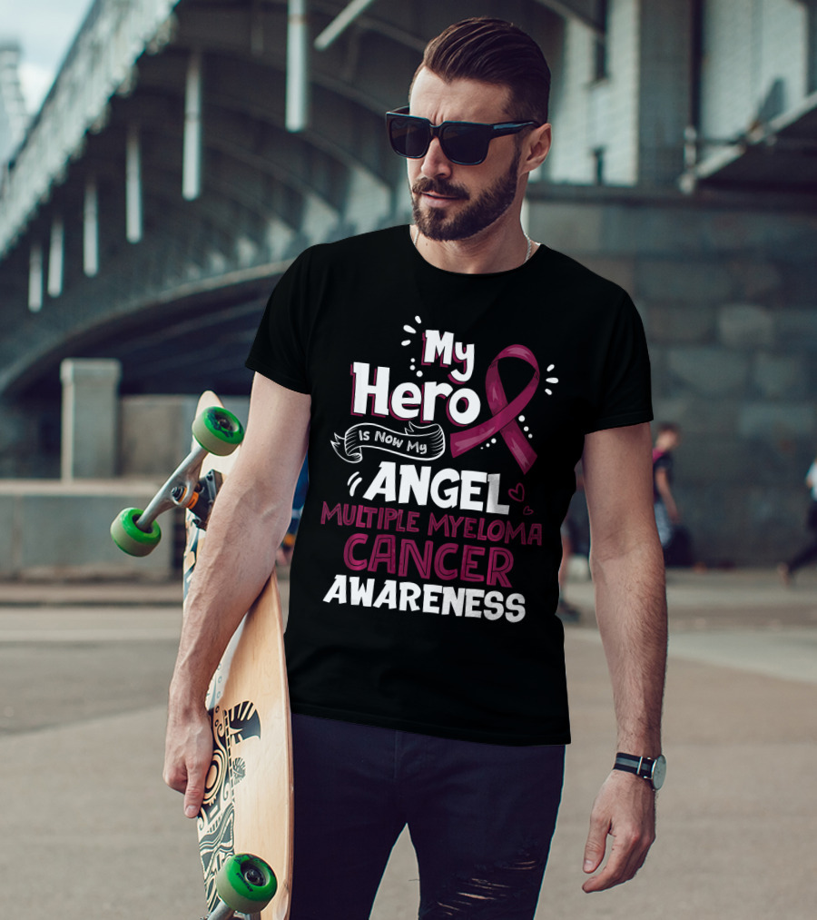My Hero Is Now My Angel Multiple Myeloma Cancer Awareness T-Shirt
