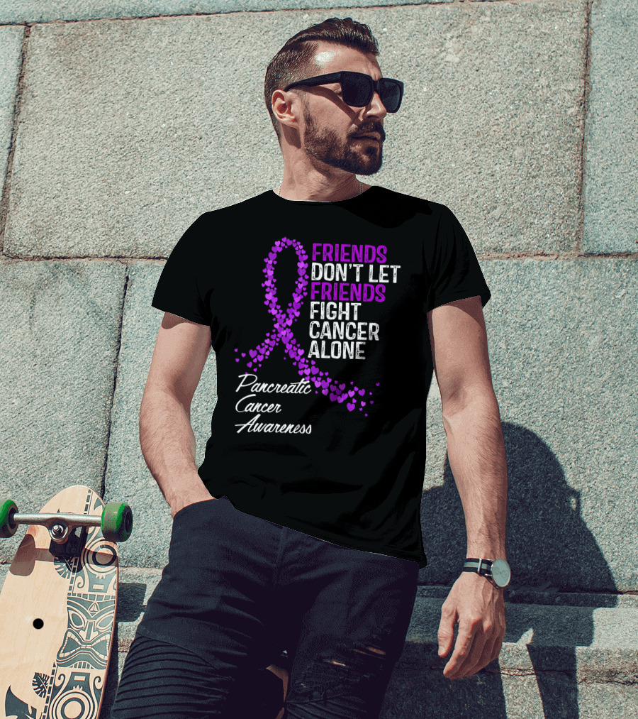 Friends Don't Let Friends Fight Cancer Alone Pancreatic Cancer Awareness T-Shirt