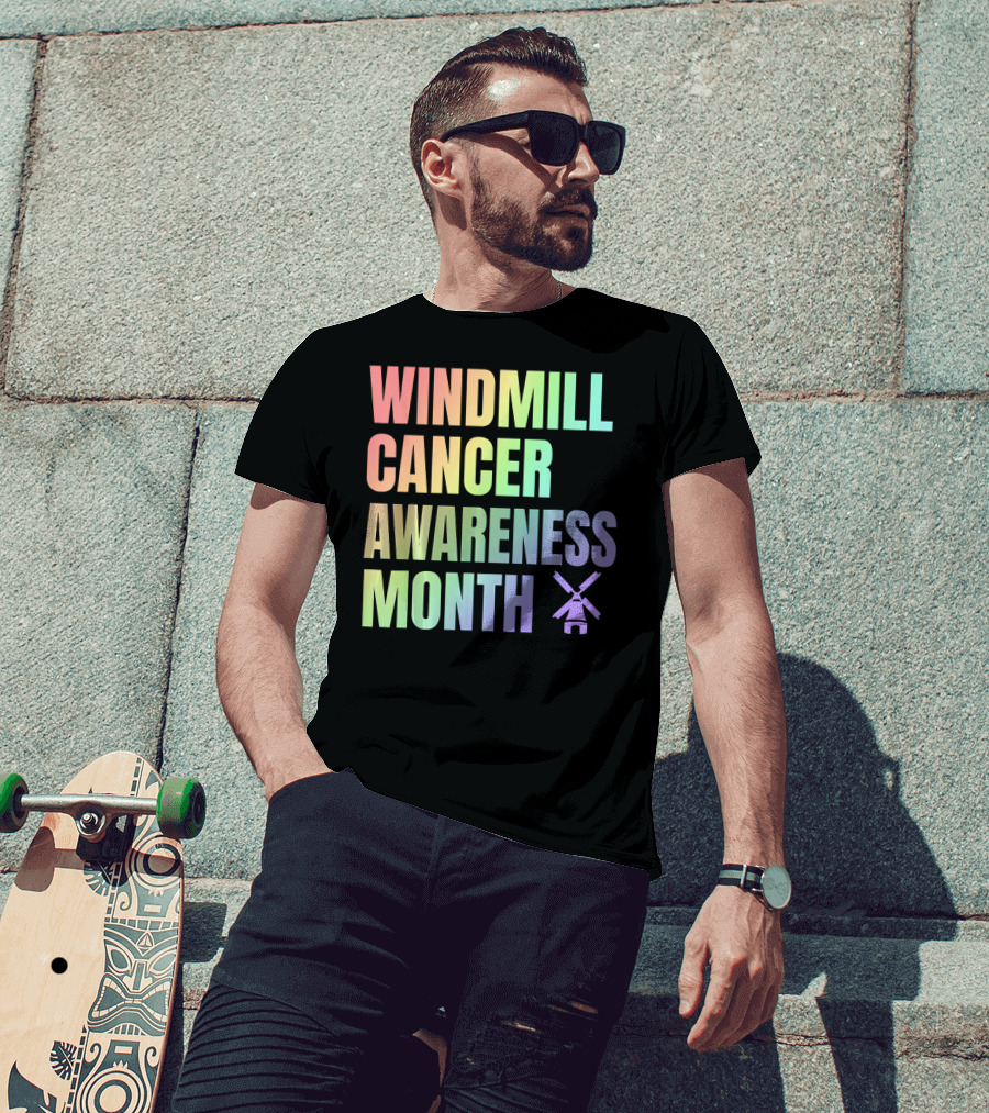 Windmill Cancer Awareness Month T-Shirt