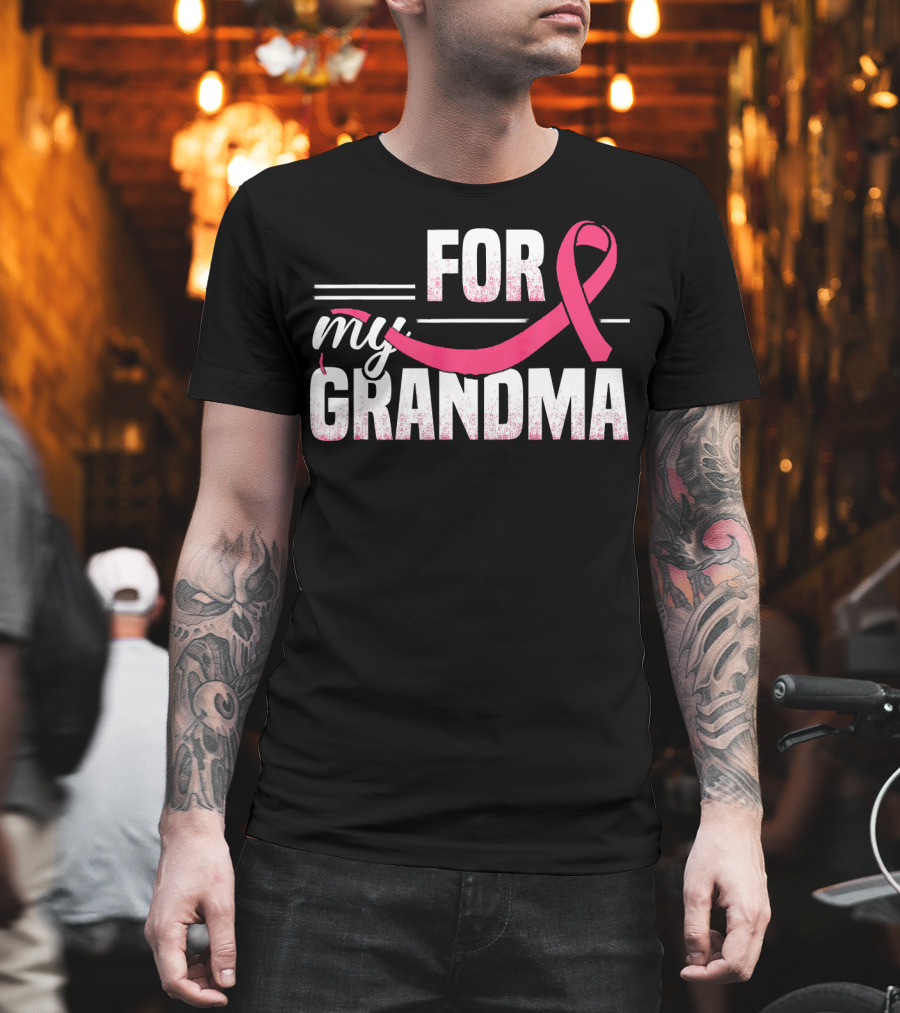 For My Grandma Pink Ribbon Breast Cancer Awareness T-Shirt