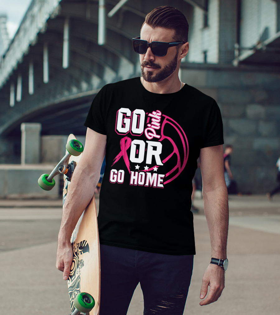 Go Pink Or Go Home Breast Cancer Volleyball T-Shirt
