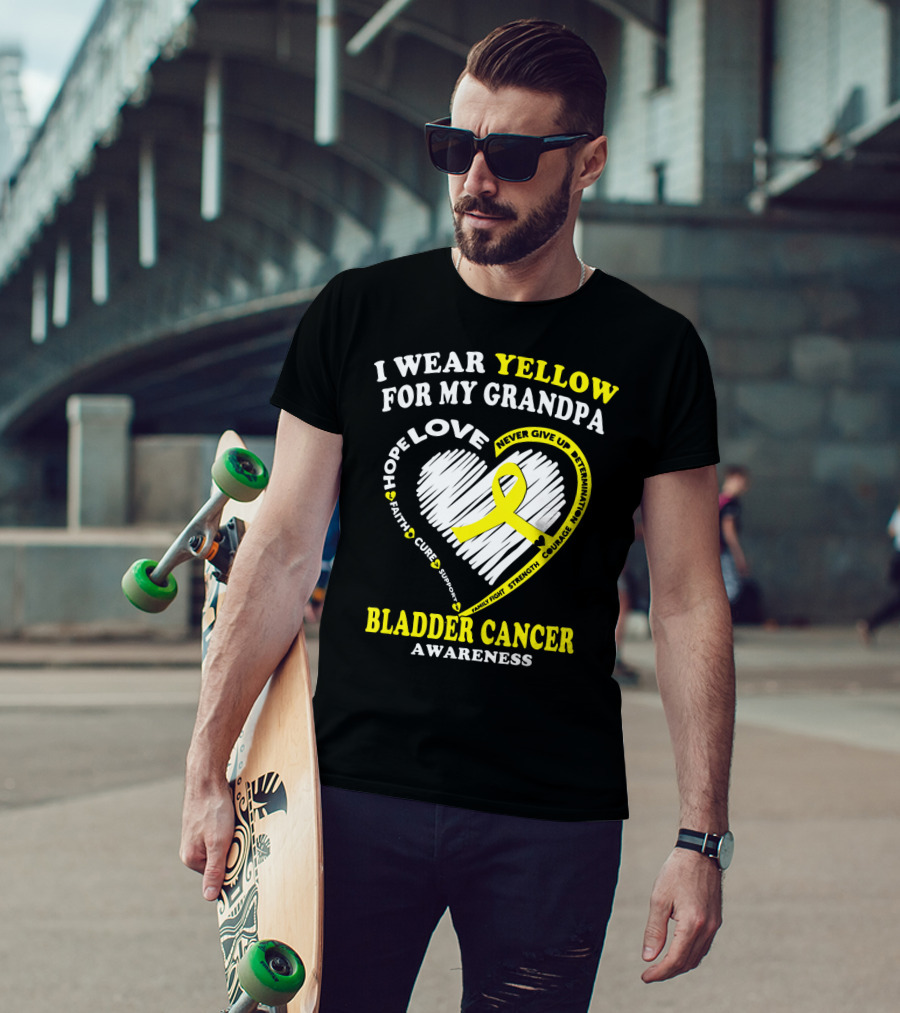 I Wear Yellow For My Grandpa Bladder Cancer Awareness Hope Love Courage T-Shirt