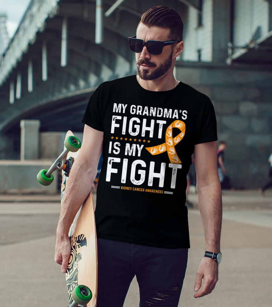 My Grandma's Fight Is My Fight Kidney Cancer Awareness T-Shirt