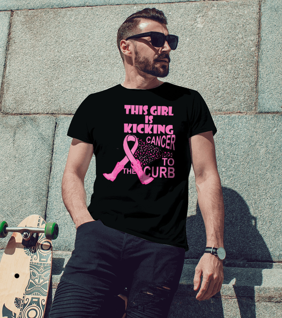 This Girl Is Kicking Cancer To The Curb T-Shirt