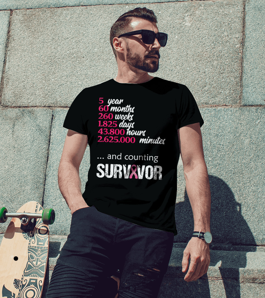Five Year 60 Months 260 Weeks 1825 Days Survivor Breast Cancer And Counting T-Shirt