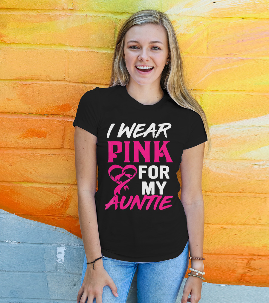 I Wear Pink For My Auntie Breast Cancer Awareness T-Shirt