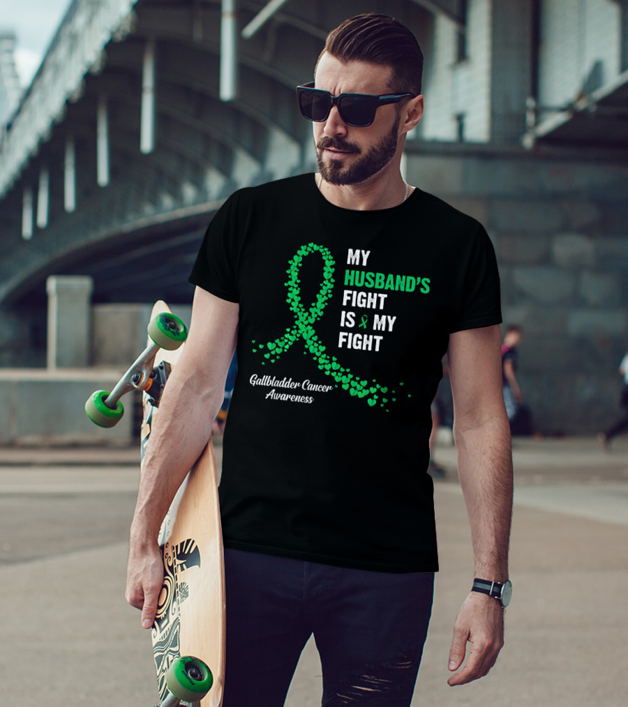 My Husband's Fight Is My Fight Gallbladder Cancer Awareness T-Shirt