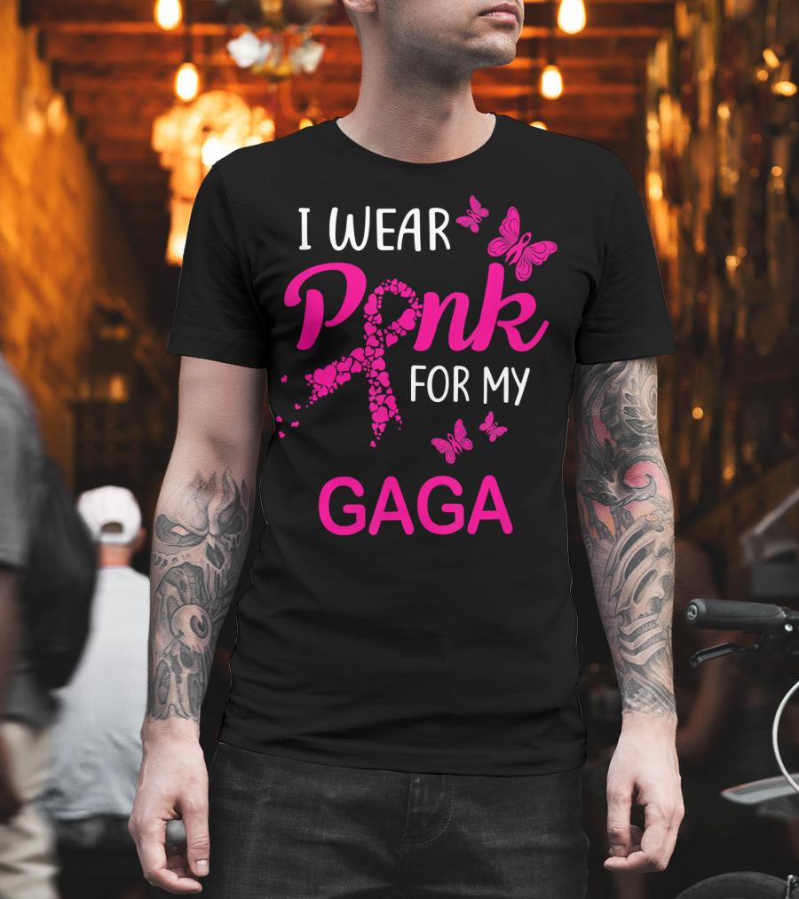 I Wear Pink for My Gaga Breast Cancer Awareness Butterflies T-Shirt