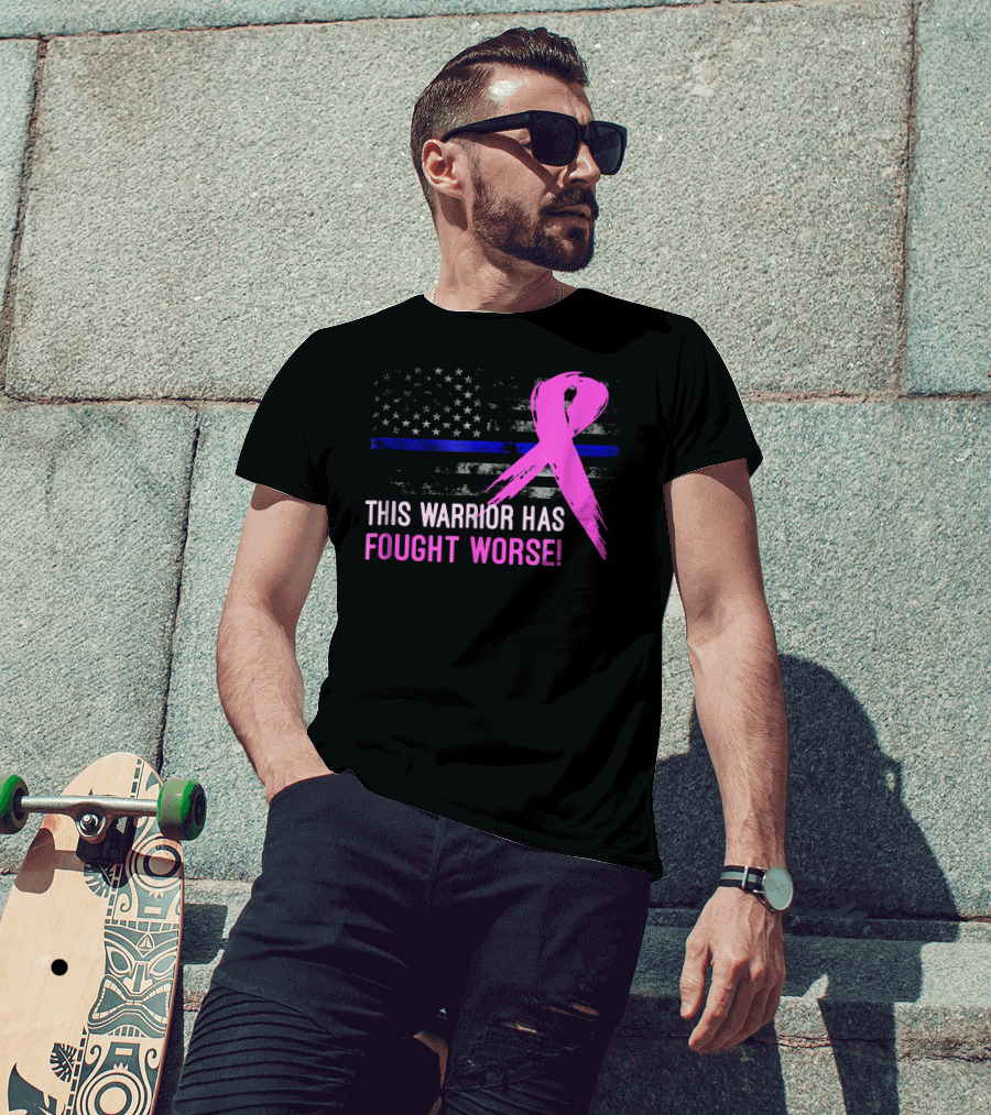 Thin Blue Line American Flag Pink Ribbon This Warrior Has Fought Worse T-Shirt